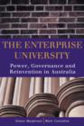 Image for The enterprise university  : power, governance and reinvention in Australia