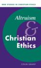 Image for Altruism and Christian Ethics