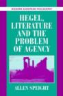 Image for Hegel, Literature, and the Problem of Agency
