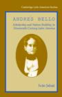 Image for Andres Bello  : scholarship and nation-building in nineteenth-century Latin America