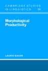 Image for Morphological productivity