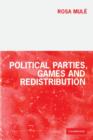 Image for Political parties, games and redistribution