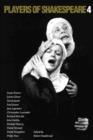Image for Players of Shakespeare 4  : further essays in Shakespearian performance by players with the Royal Shakespeare Company