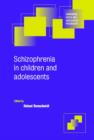 Image for Schizophrenia in Children and Adolescents