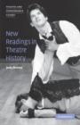 Image for New Readings in Theatre History