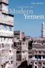 Image for A history of modern Yemen