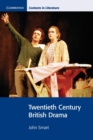 Image for Twentieth Century British Drama