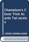 Image for Chameleon&#39;s Clever Trick Asante Twi version