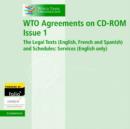 Image for WTO Agreements on CD-ROM Issue 1 : The Legal Texts (English, French and Spanish) and Schedules: Services (English only)
