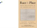 Image for Race and Place