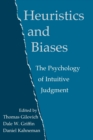 Image for Heuristics and biases  : the psychology of intuitive judgment