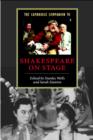 Image for The Cambridge companion to Shakespeare on stage