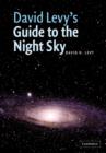 Image for David Levy&#39;s guide to the night sky