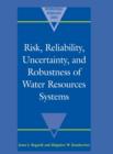 Image for Risk, reliability, uncertainty and robustness of water resource systems