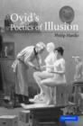 Image for Ovid&#39;s Poetics of Illusion