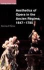 Image for Aesthetics of Opera in the Ancien Regime, 1647–1785