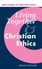 Image for Living Together and Christian Ethics