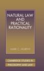 Image for Natural law and practical rationality