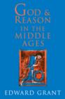 Image for God and Reason in the Middle Ages