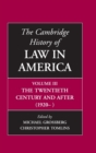 Image for The Cambridge history of law in AmericaVol. 3: The twentieth century and after (1920-)