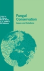 Image for Fungal conservation  : issues and  solutions