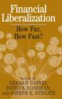 Image for Financial liberalization  : how far, how fast?