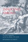 Image for Innocence abroad  : the Dutch imagination and the New World, 1570-1670