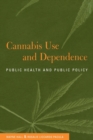 Image for Cannabis Use and Dependence