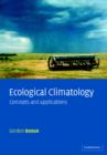Image for Ecological climatology  : concepts and applications