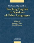 Image for The Cambridge Guide to Teaching English to Speakers of Other Languages