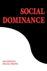 Image for Social dominance  : an intergroup theory of social hierarchy and oppression