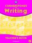 Image for Cornerstones for Writing Year 5 Teacher&#39;s Book