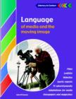 Image for The language of media and the moving image: Student&#39;s book