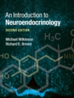 Image for An Introduction to Neuroendocrinology