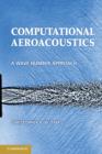 Image for Computational aeroacoustics  : a wave number approach