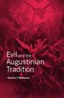 Image for Evil and the Augustinian Tradition