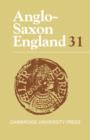 Image for Anglo-Saxon England: Volume 31