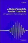 Image for A Student&#39;s Guide to Fourier Transforms