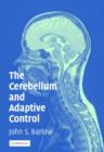 Image for The Cerebellum and Adaptive Control