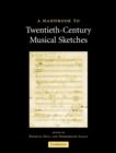 Image for A Handbook to Twentieth-Century Musical Sketches