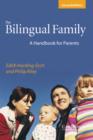 Image for The bilingual family  : a handbook for parents