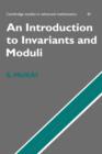Image for An Introduction to Invariants and Moduli