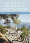 Image for Sanctuaries and the Sacred in the Ancient Greek World