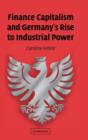 Image for Finance Capitalism and Germany&#39;s Rise to Industrial Power