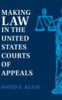 Image for Making Law in the United States Courts of Appeals