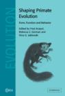 Image for Shaping Primate Evolution