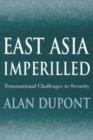 Image for East Asia imperilled  : transnational challenges to security