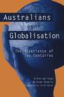 Image for Australians and globalisation  : the experience of two centuries