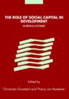 Image for The role of social capital in development  : an empirical assessment