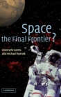 Image for Space, the final frontier?